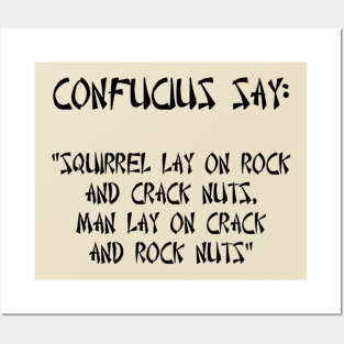 Confucius say Posters and Art